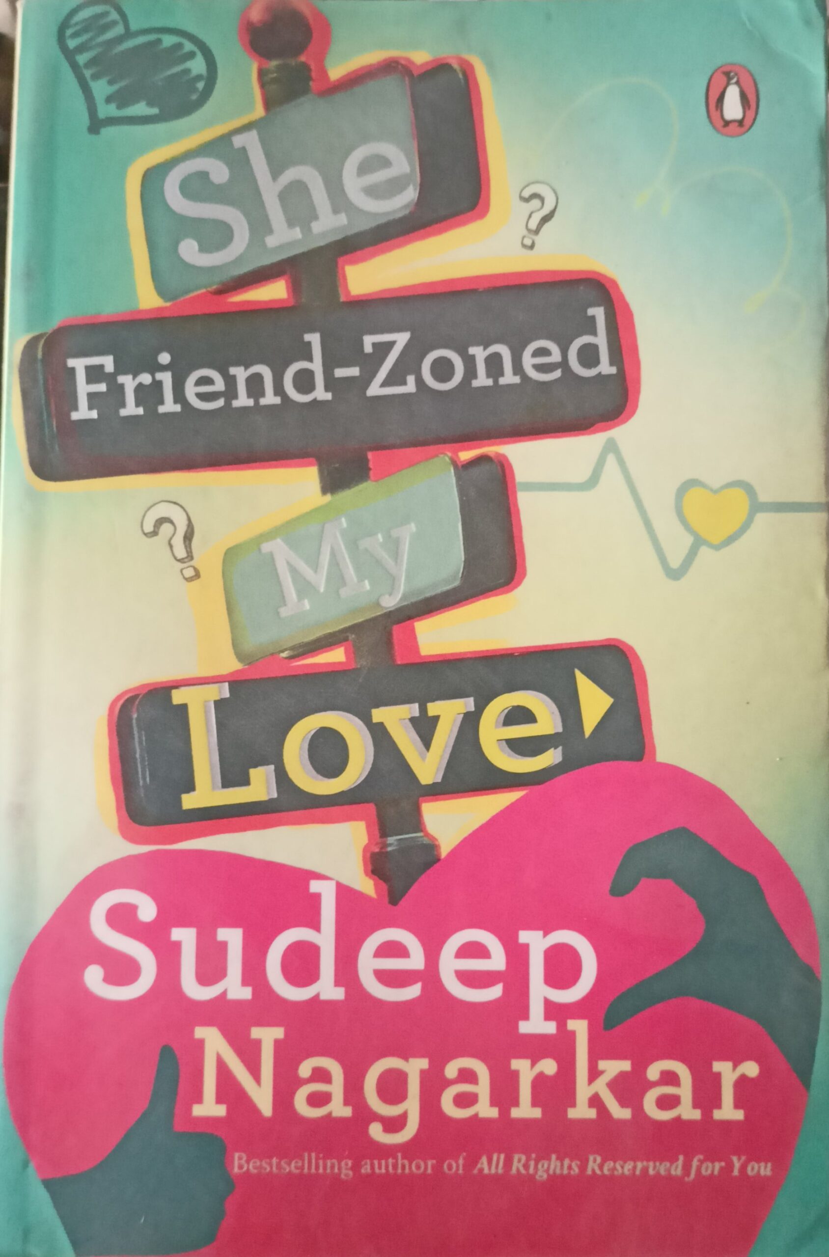 She Friendzoned My Love By Sudeep Nagarkar